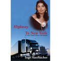 Highway to New York: A Lady Truck Driver Adventure
