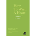 How to Wash a Heart