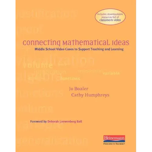 Connecting Mathematical Ideas: Middle School Video Cases to Support Teaching and Learning