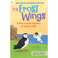 The Frost Wings: Puffins and the Mystery at Feather Cliffs