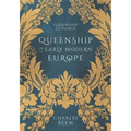 Queenship in Early Modern Europe