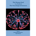 The Human Soul in a World of The Neurological Sciences