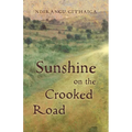 Sunshine on the Crooked Road