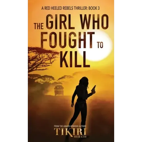 The Girl Who Fought to Kill: A suspense crime novel