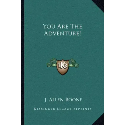 You Are the Adventure!