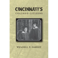 Cincinnati's Colored Citizens
