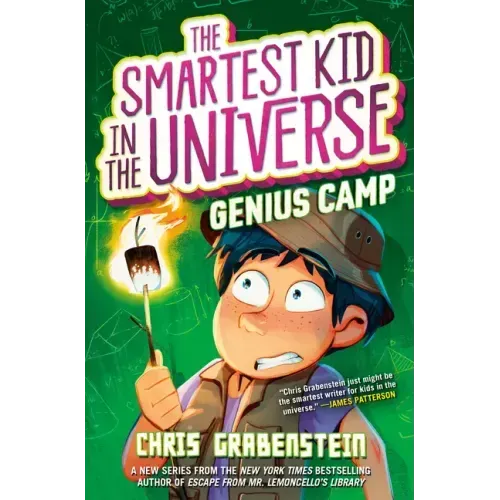 Genius Camp: The Smartest Kid in the Universe, Book 2