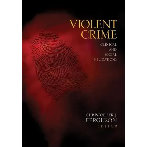 Violent Crime: Clinical and Social Implications