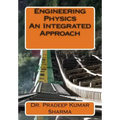 Engineering Physics - An Integrated Approach: Engineering Physics