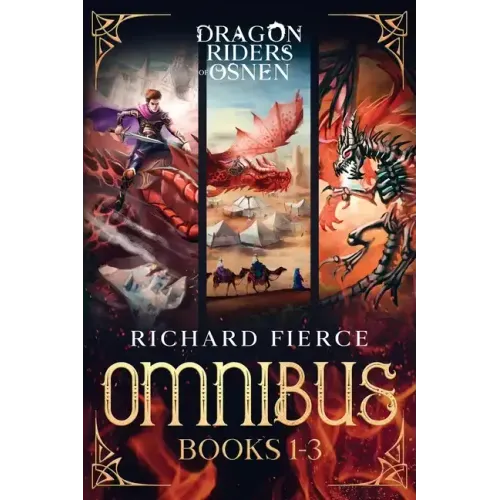 Dragon Riders of Osnen: Episodes 1-3 (Dragon Riders of Osnen Omnibus Book 1)