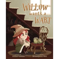 Willow Wants a Wart