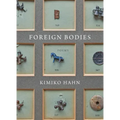 Foreign Bodies: Poems
