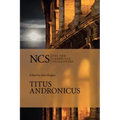 Ncs: Titus Andronicus 2ed