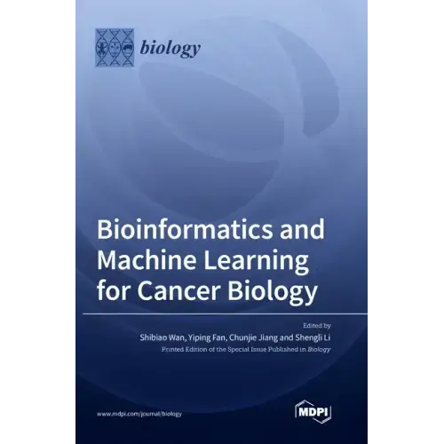 Bioinformatics and Machine Learning for Cancer Biology