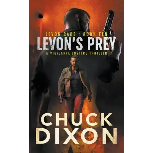 Levon's Prey: A Vigilante Justice Thriller