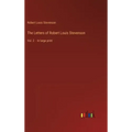 The Letters of Robert Louis Stevenson: Vol. 2 - in large print