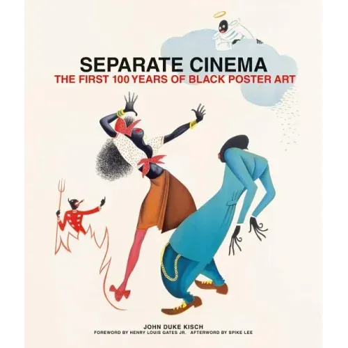 Separate Cinema: The First 100 Years of Black Poster Art