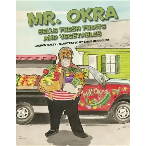 Mr. Okra Sells Fresh Fruits and Vegetables