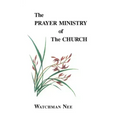 The Prayer Ministry of the Church