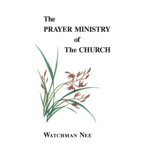 The Prayer Ministry of the Church