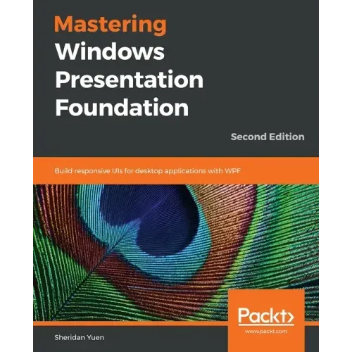 Mastering Windows Presentation Foundation