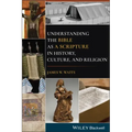 Understanding the Bible as a Scripture in History, Culture, and Religion