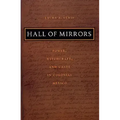 Hall of Mirrors: Power, Witchcraft, and Caste in Colonial Mexico