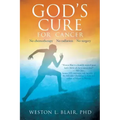 God's Cure for Cancer
