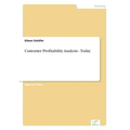 Customer Profitability Analysis - Today