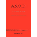 A.S.O.D. a Series of Dreams