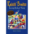 Raisin' Brains: Surviving My Smart Family