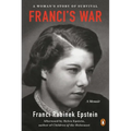 Franci's War: A Woman's Story of Survival