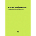 Nature Site Restraint: Thorbjörn Andersson Landscape Architecture