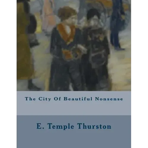 The City Of Beautiful Nonsense