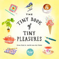 The Tiny Book of Tiny Pleasures