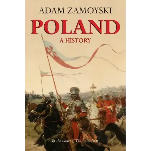Poland: A History
