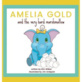 Amelia Gold and the Very Hard Marshmallow