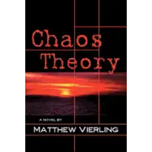 Chaos Theory: A Novel of Psychological Suspense
