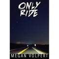 Only Ride
