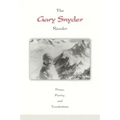 The Gary Snyder Reader: Prose, Poetry, and Translations