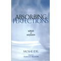 Absorbing Perfections: Kabbalah and Interpretation