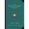The Science Of Numerology Through The Law Of Vibration