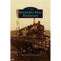 Rockford Area Railroads
