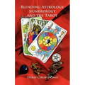 Blending Astrology, Numerology and the Tarot