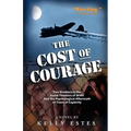The Cost of Courage
