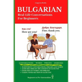 Bulgarian: Real-Life Conversation for Beginners