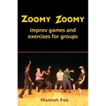 Zoomy Zoomy: improv games and exercises for groups
