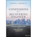Confessions of a Recovering Engineer: Transportation for a Strong Town