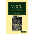 Wood and Garden