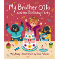 My Brother Otto and the Birthday Party